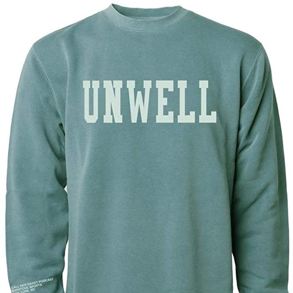 Green Call Her Daddy UNWELL crew neck